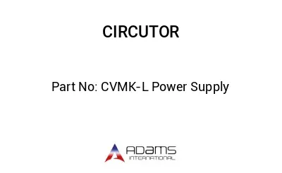 CVMK-L Power Supply