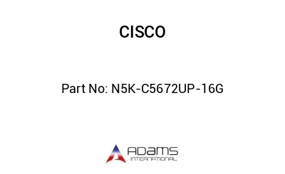 N5K-C5672UP-16G