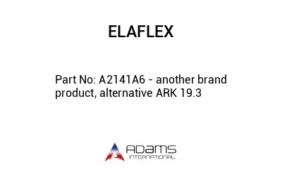 A2141A6 - another brand product, alternative ARK 19.3