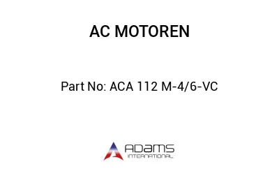 ACA 112 M-4/6-VC