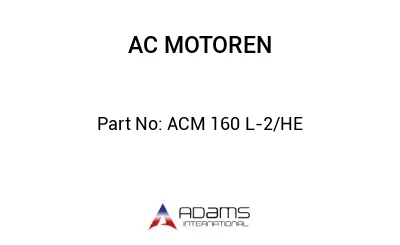 ACM 160 L-2/HE