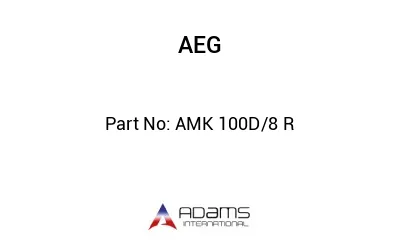 AMK 100D/8 R