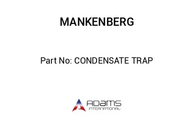 CONDENSATE TRAP