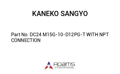 DC24 M15G-10-D12PG-T WITH NPT CONNECTION