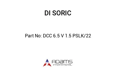 DCC 6.5 V 1.5 PSLK/22