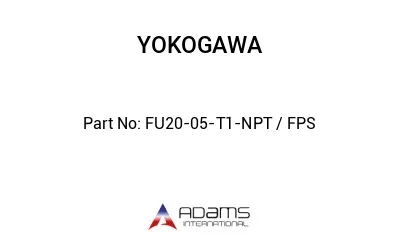 FU20-05-T1-NPT / FPS