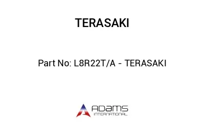 L8R22T/A - TERASAKI