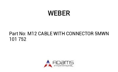 M12 CABLE WITH CONNECTOR 5MWN 101 752