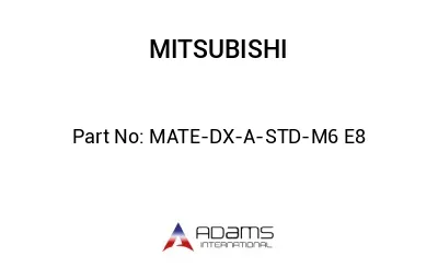 MATE-DX-A-STD-M6 E8