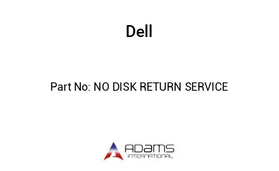 NO DISK RETURN SERVICE