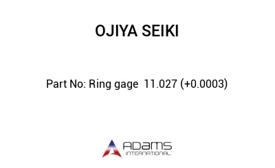 Ring gage  11.027 (+0.0003)