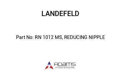 RN 1012 MS, REDUCING NIPPLE