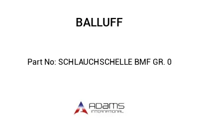 SCHLAUCHSCHELLE BMF GR. 0									