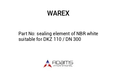 sealing element of NBR white suitable for DKZ 110 / DN 300