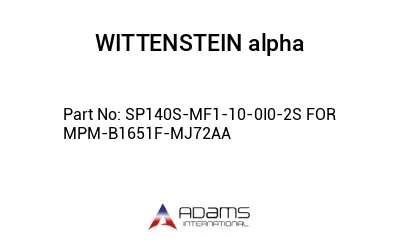 SP140S-MF1-10-0I0-2S FOR MPM-B1651F-MJ72AA