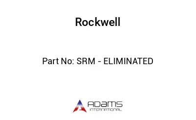 SRM - ELIMINATED