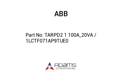 TARPD2 1 100A_20VA / 1LCTF071AP9TUE0