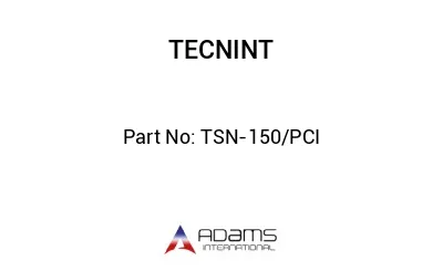 TSN-150/PCI