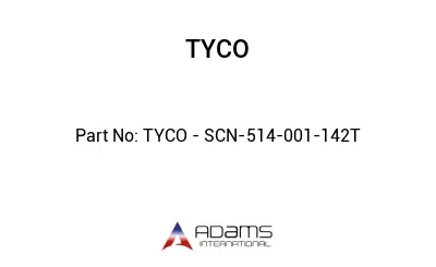 TYCO - SCN-514-001-142T